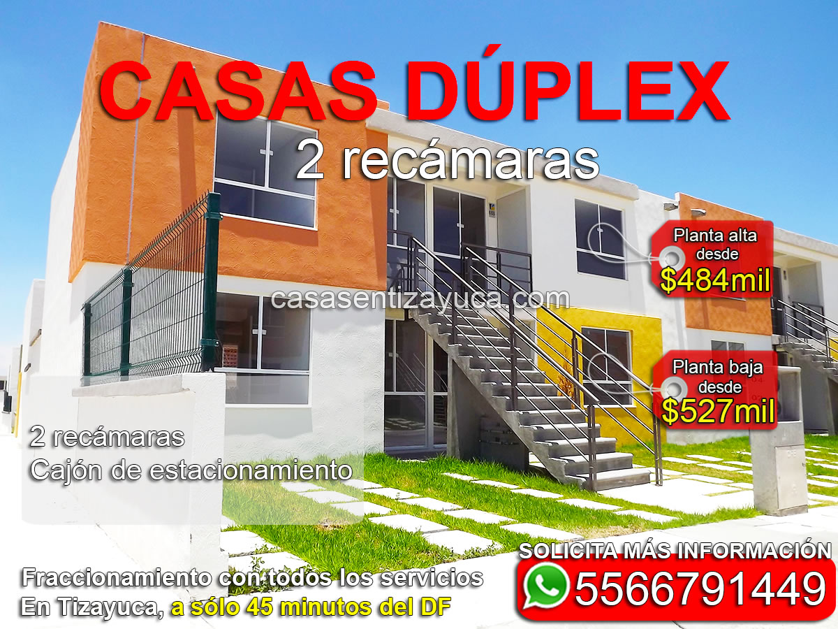 venta de casas dúplex en tizayuca cerca de la ciudad de méxico y del estado de méxico